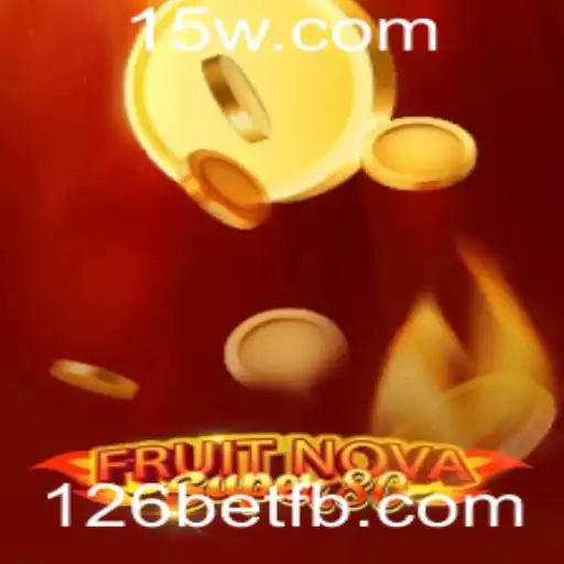 Explorando o Dinâmico Mundo de FruitNovaSuper80: Regras e Estratégias em 126bet